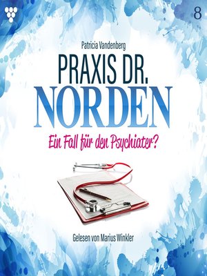 cover image of Praxis Dr. Norden 8--Arztroman